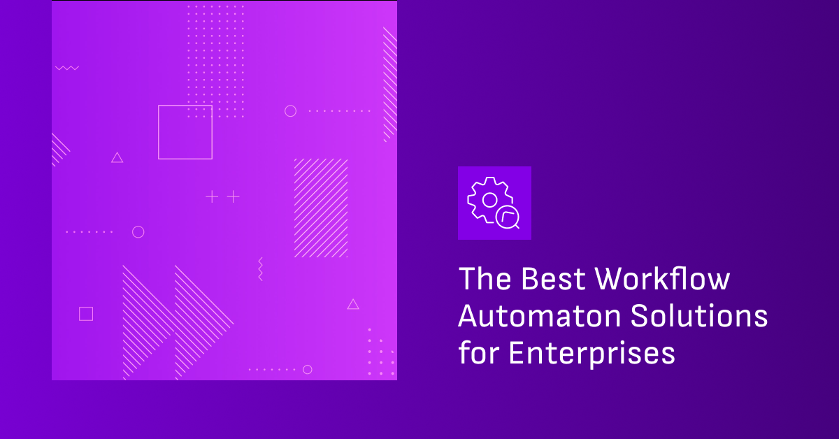 Enterprise automation workflow