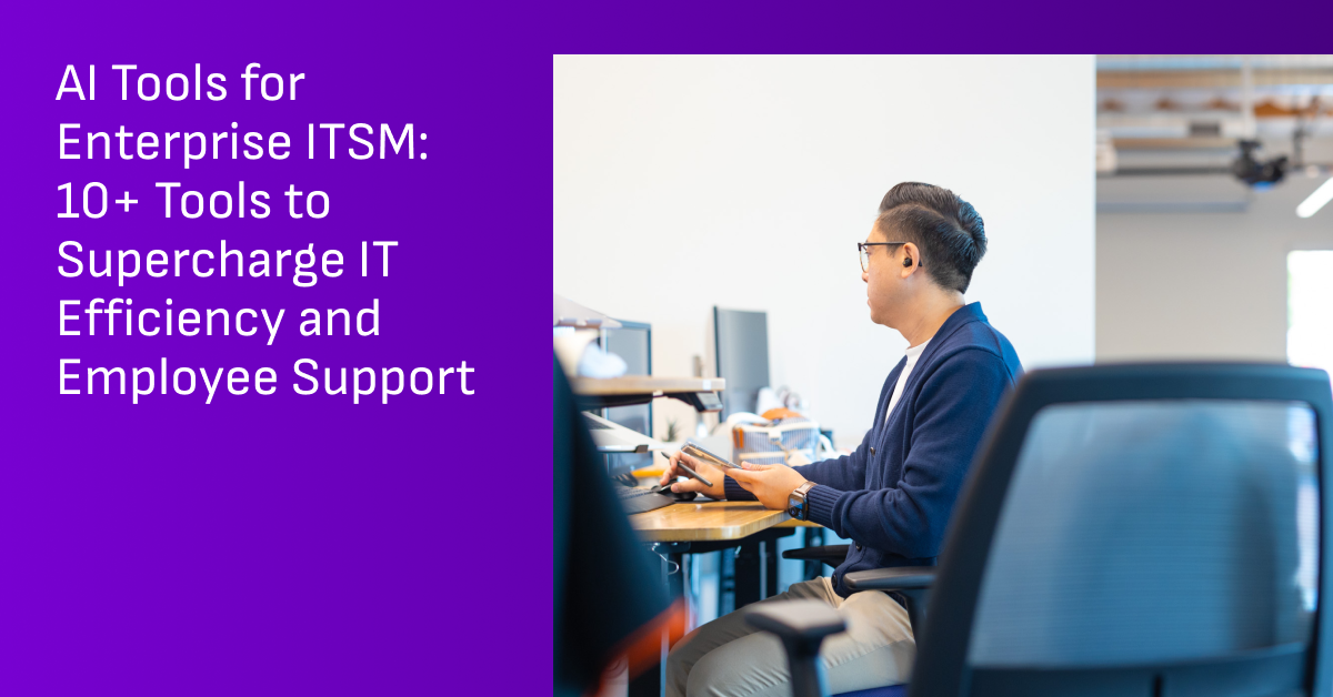 Ai tools for enterprise ITSM