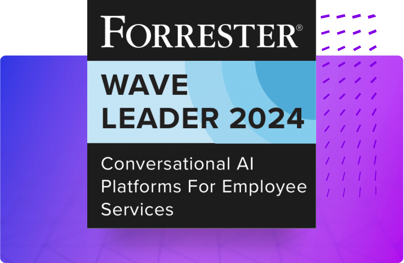 forrester-conversational-ai-platforms-for-employee-services-Q3-2024-badge-promo