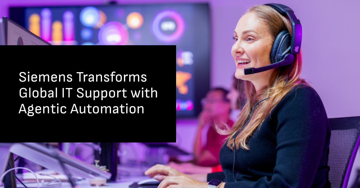 Siemens Transforms Global IT Support with Agentic Automation