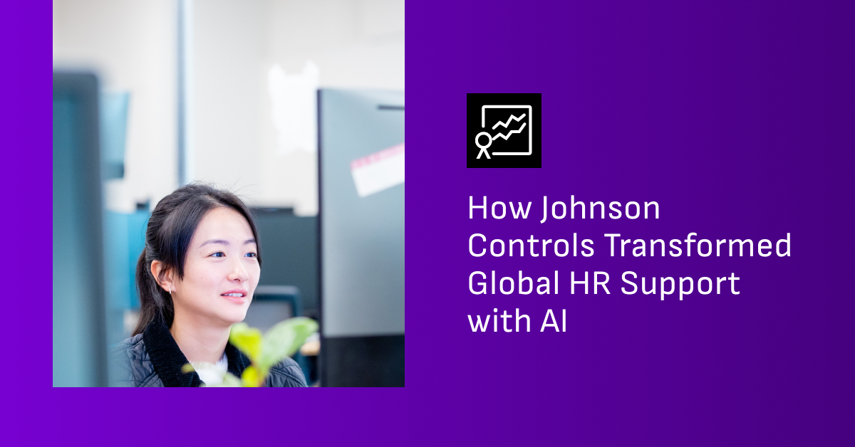 Johnson Controls Reimagines HR with AI for 100,000+ Employees