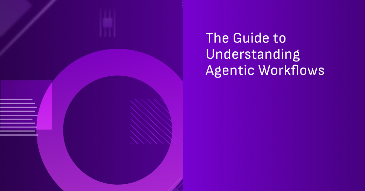 agentic workflows guide