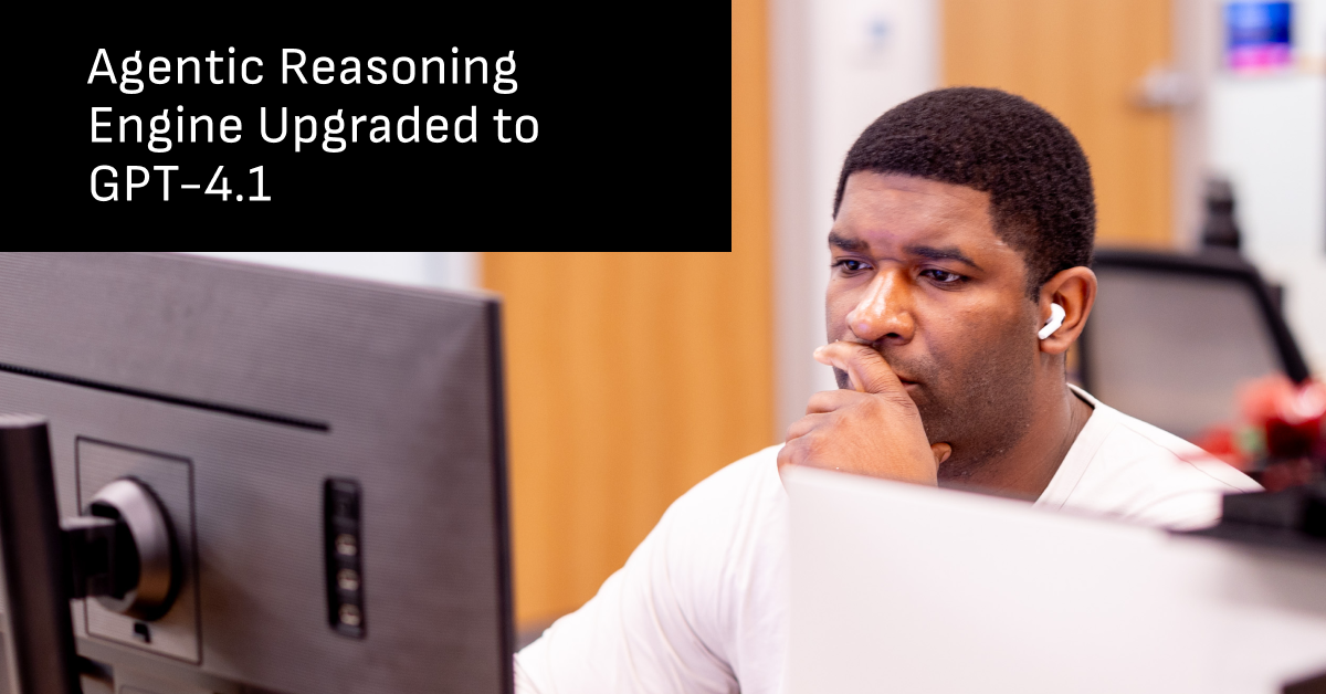 Agentic Reasoning Engine Upgraded to GPT-4.1